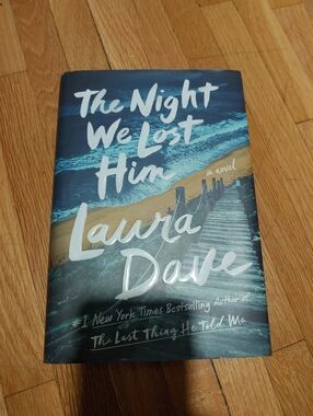 The Night We Lost Him by Laura Dave - Hardcover